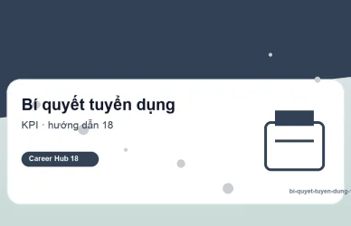 Bí quyết tuyển dụng - Quy trình phỏng vấn tuyển dụng thường diễn ra như thế nào