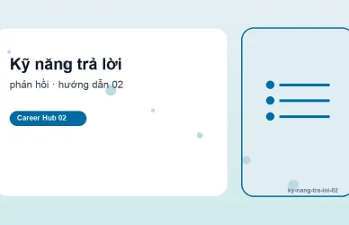 Kỹ năng trả lời - Danh sách kiểm tra 24 giờ trước buổi phỏng vấn