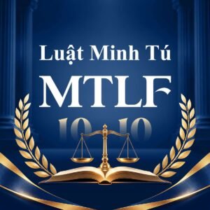 CÔNG TY LUẬT TRÁCH NHIỆM HỮU HẠN MINH TÚ